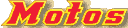 Motos